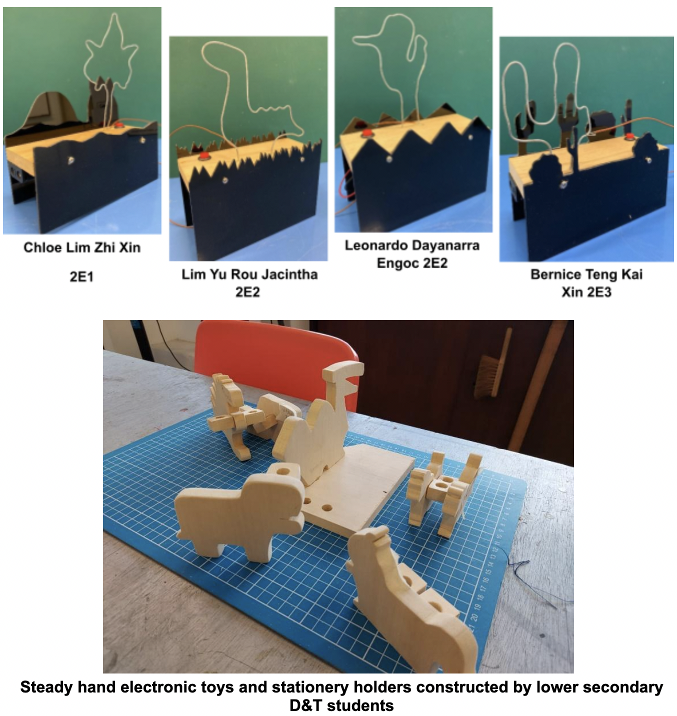 Four steady hand electronic toys and several wooden animal-shaped stationery holders made by secondary students.